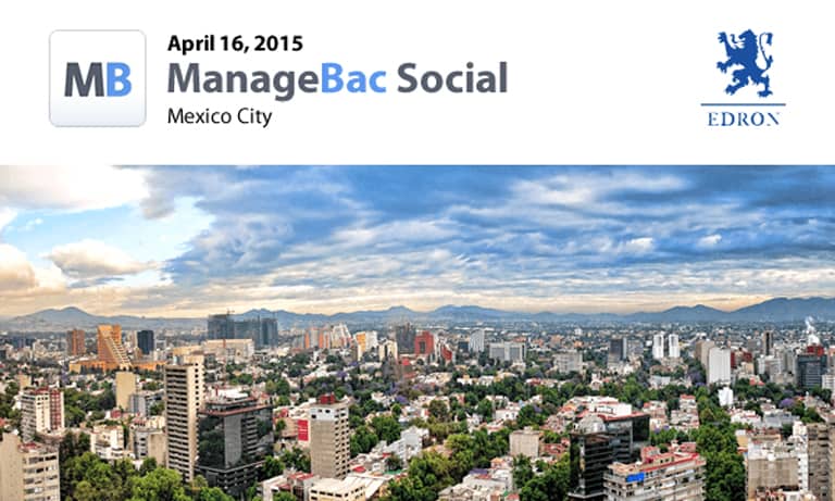Join us at the ManageBac Social in Mexico City on April 16