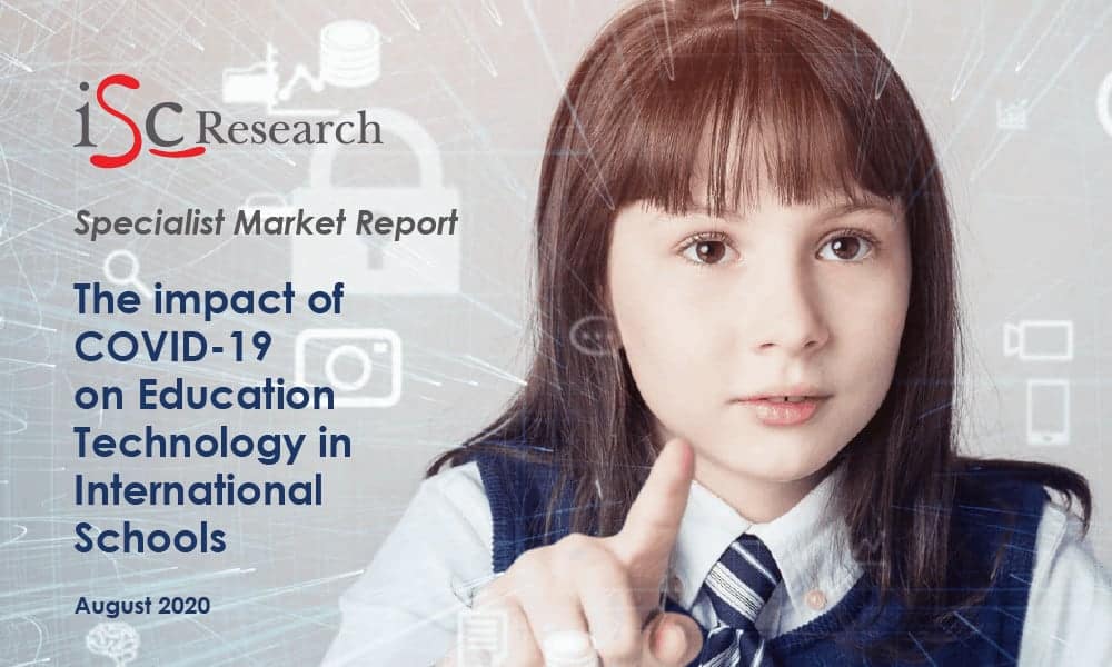 ISC研究报告: 疫情对国际学校科技化将带来哪些影响？